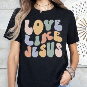 Love Like Jesus Retro Faith Christian Shirt Unisex Handmade